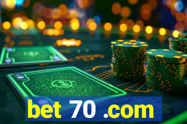 bet 70 .com